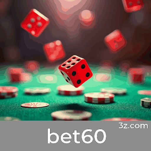 bet60: Apostas Esportivas para Brasileiros