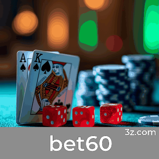 Descubra a Plataforma bet60: Apostas Seguras e Profissionais
